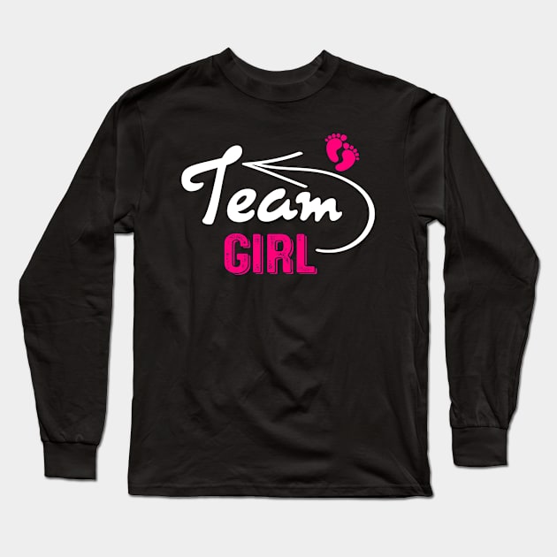 Funny Gender Reveal Team Girl Pink Pregnancy Announcement Long Sleeve T-Shirt by nvqdesigns